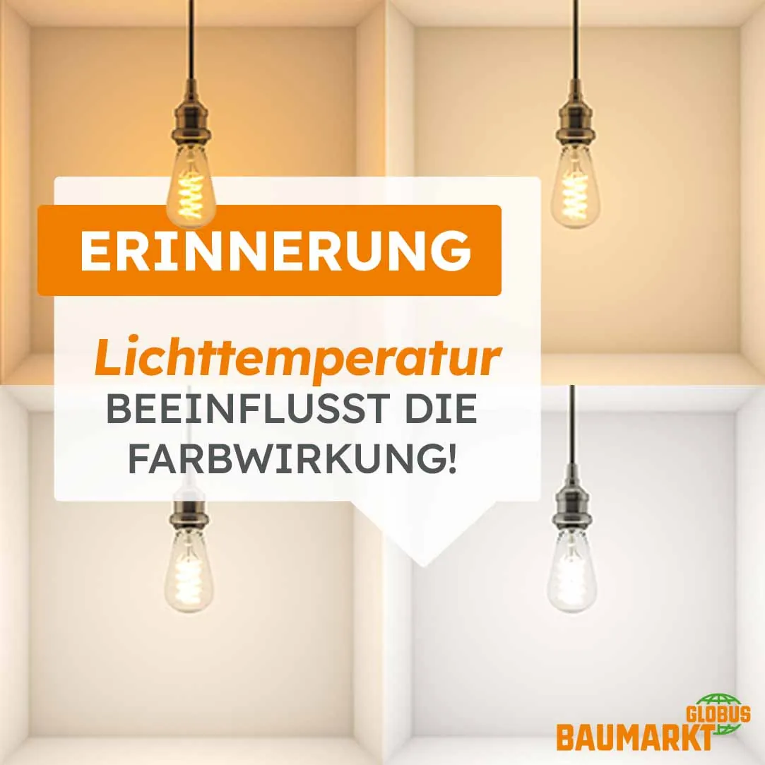 Erinnerung: LIchttemperatur beeinflusst die Farbwirkung!