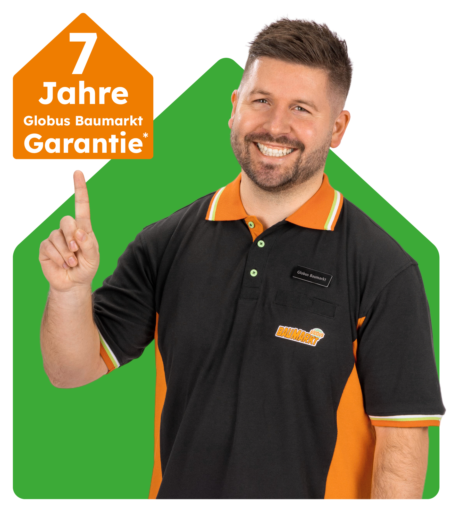 Unsere Garantien GLOBUS BAUMARKT