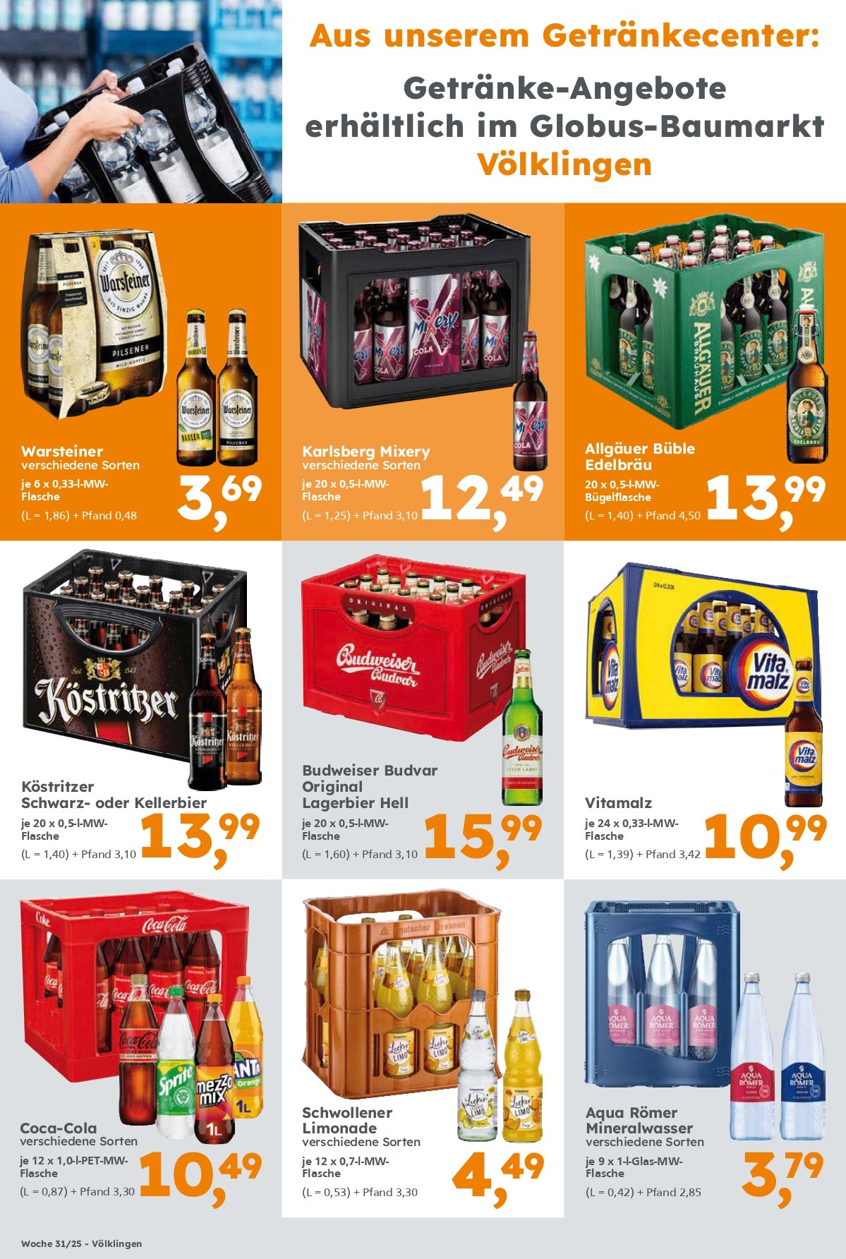 Getränke-Angebote erhältlich im Globus Baumarkt Völklingen. Gültigkeit Kalenderwoche 31/25
