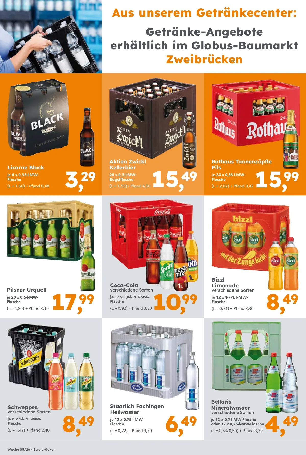 Getränke-Angebote erhältlich im Globus Baumarkt Zweibrücken. Gültigkeit Kalenderwoche 05/26