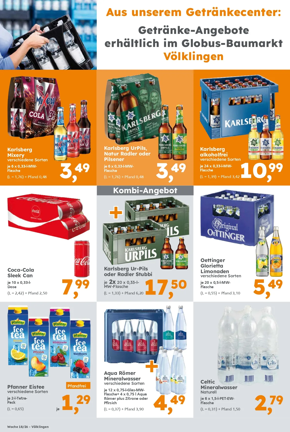 Getränke-Angebote erhältlich im Globus Baumarkt Völklingen. Gültigkeit Kalenderwoche 18/26