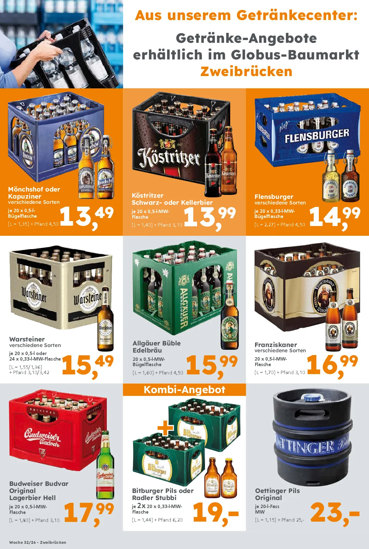 Getränke-Angebote erhältlich im Globus Baumarkt Zweibrücken. Gültigkeit Kalenderwoche 32/26