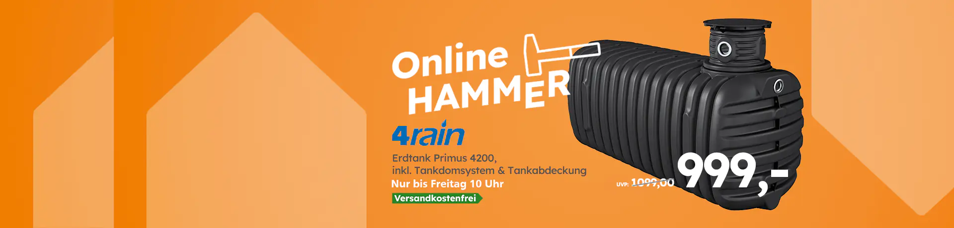 „Online HAMMER“: 4rain Erdtank Primus 4.200 inkl. Tankdomsystem und Tankabdeckung für 999 €, versandkostenfrei bis Freitag 10 Uhr.