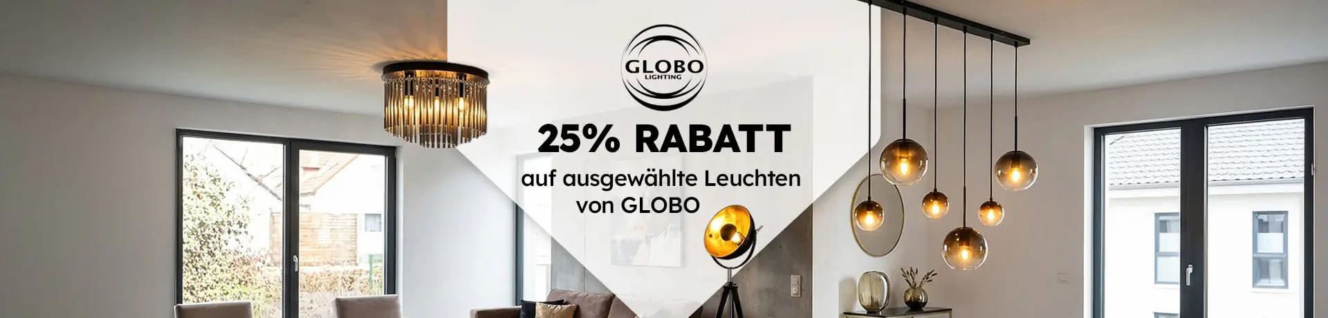 Wohnzimmer mit modernen Decken- und Pendelleuchten. Text im Bild: GLOBO Lighting – 25 % Rabatt auf ausgewählte Leuchten von GLOBO.