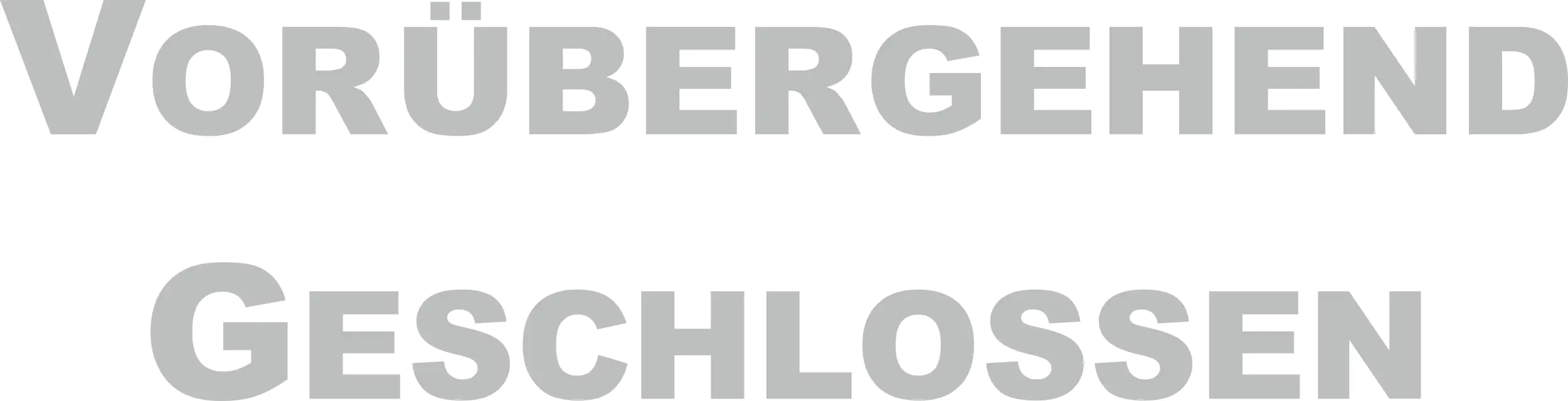 Hermann Schütz Aufkleber Vorübergehend geschlossen 130x50mm