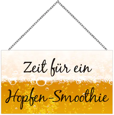 4251050558515 Schild mit Spruch Hopfen-Smoothie, 23 x 13 cm mit Kette