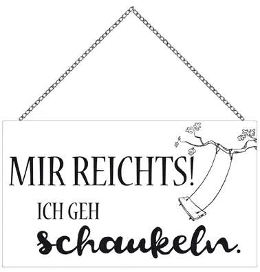 Schild mit Spruch Schaukeln, 23 x 13 cm mit Kette