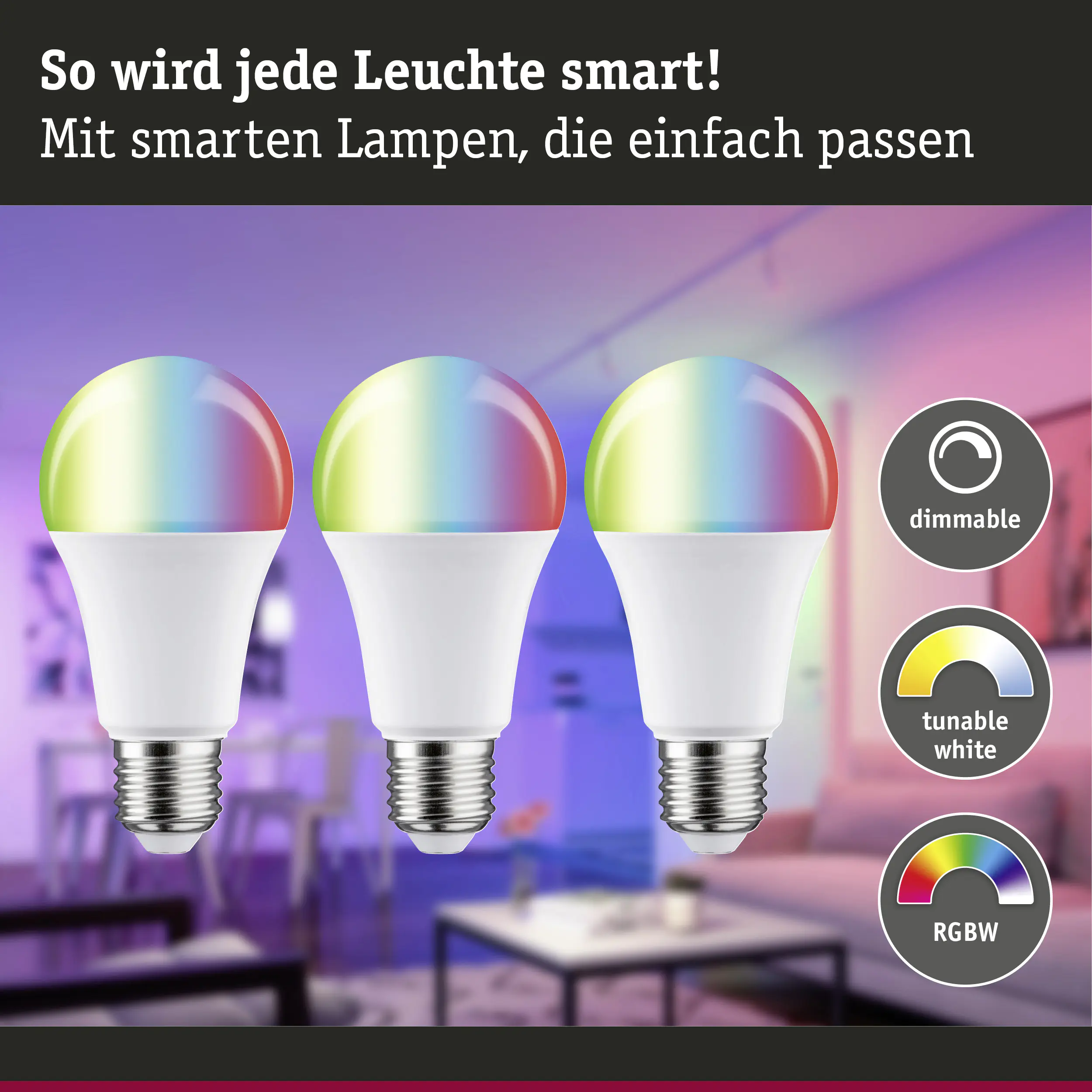 Paulmann LED Leuchtmittel ZigBee E27 11 W RGBW 3er-Pack Paulmann LED Leuchtmittel ZigBee E27 11 W RGBW 3er-Pack