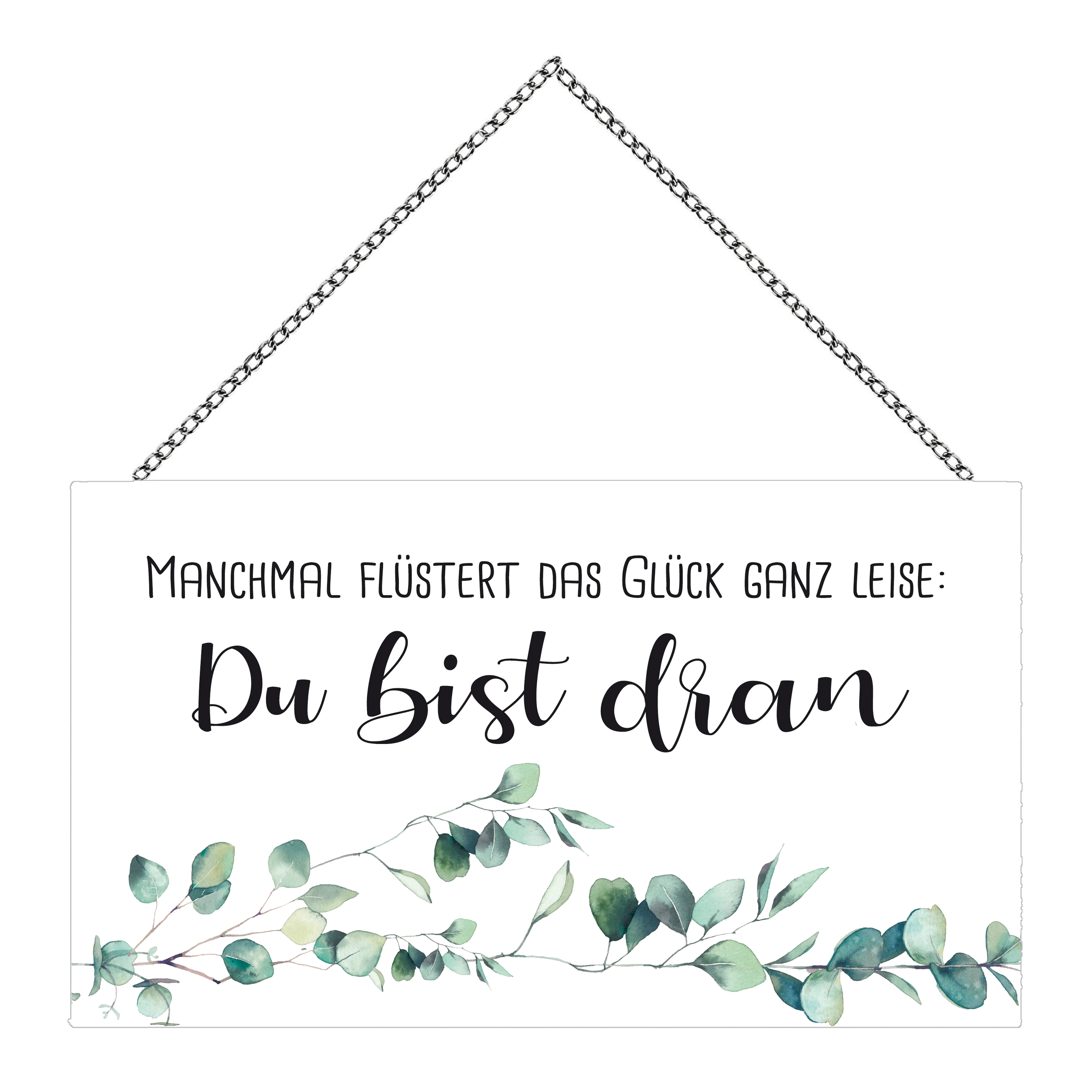 4251050593936 Schild mit Spruch Du bist dran, 23 x 13 cm