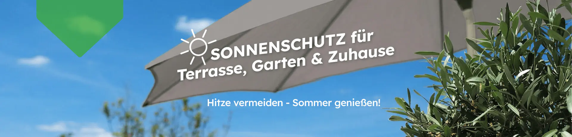 Sonnenschirm im Garten mit Text Sonnenschutz für Terrasse Garten und Zuhause sowie Hinweis Hitze vermeiden Sommer genießen.