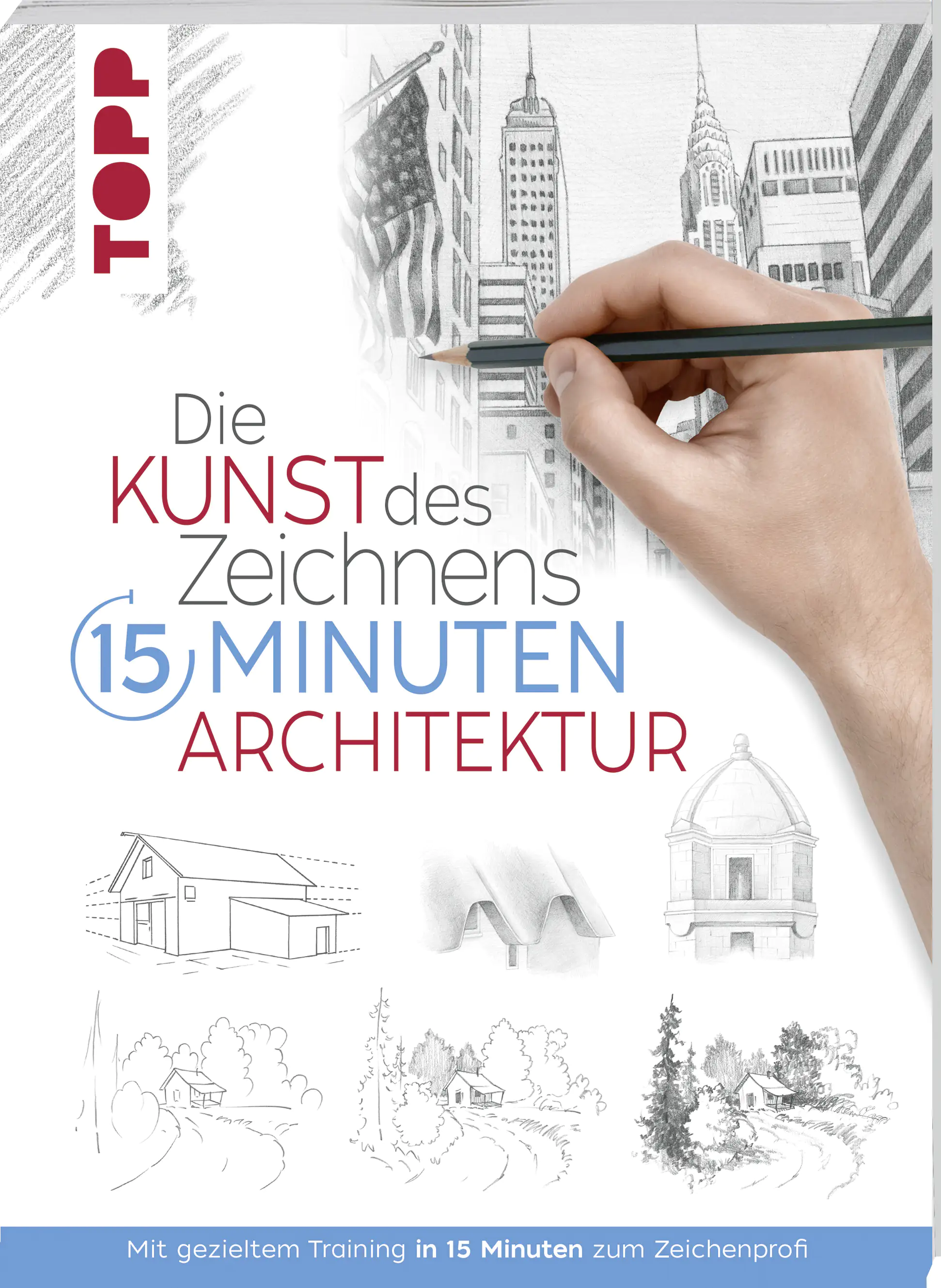 Die Kunst des Zeichnens 15 Minuten - Architektur