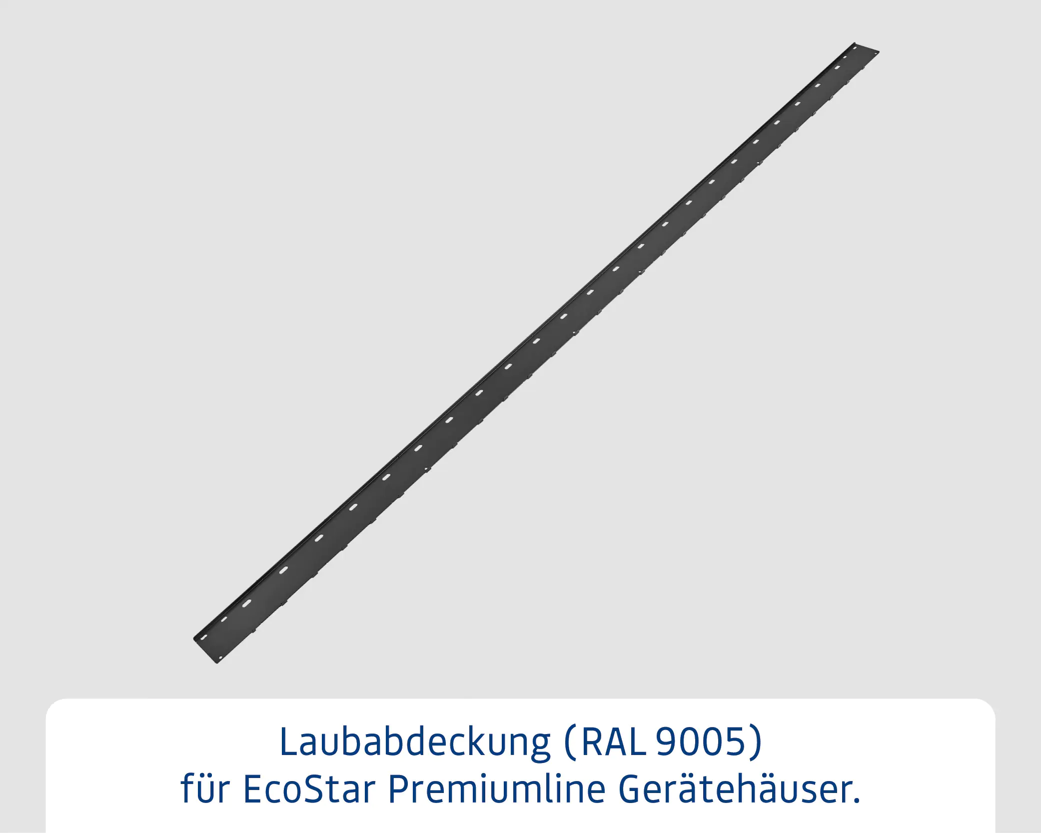 EcoStar Laubabdeckung für Regenrinne Pultdach Typ 1/2 EcoStar Laubabdeckung für Regenrinne Pultdach Typ 1/2
