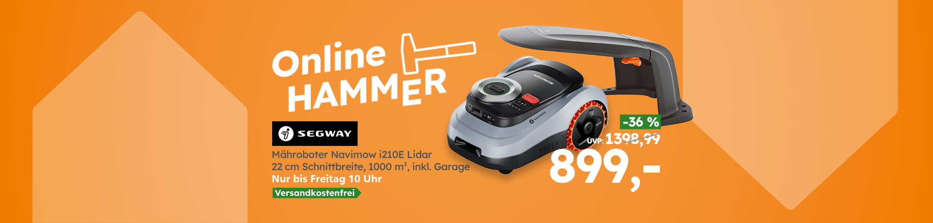 Online Hammer: Segway Mähroboter Navimow i210E Lidar inkl. Garage, nur bis Freitag 10 Uhr, versandkostenfrei, jetzt 899 €.