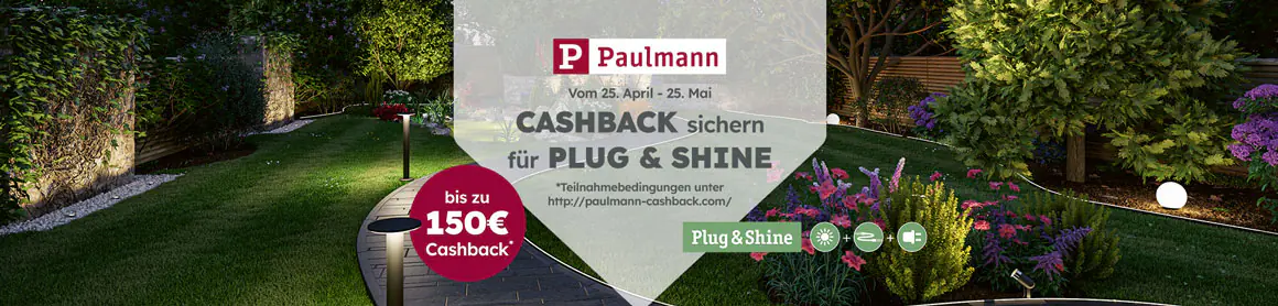 Paulmann Gartenbeleuchtung: „Vom 25. April – 25. Mai Cashback sichern für Plug & Shine“, bis zu 150€ Cashback, beleuchteter Gartenweg bei Nacht.