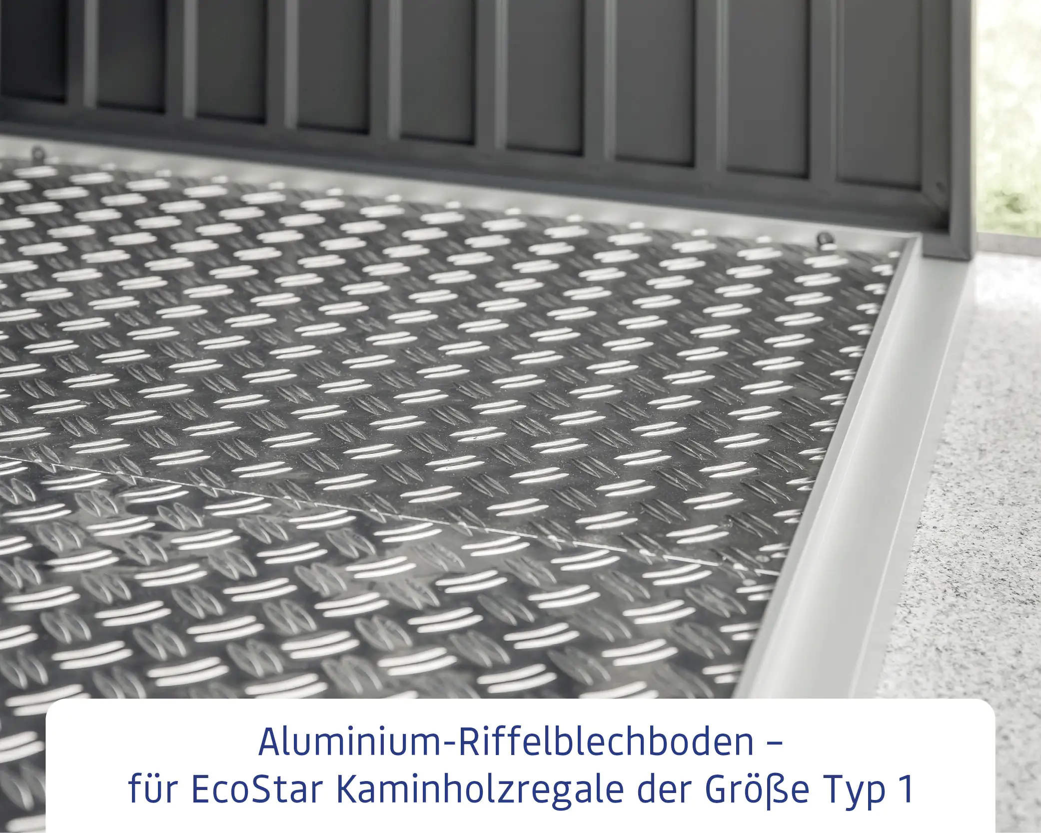EcoStar Riffelblech-Boden Fußboden Paket Typ 1 für Kaminholzregal EcoStar Riffelblech-Boden Fußboden Paket Typ 1 für Kaminholzregal
