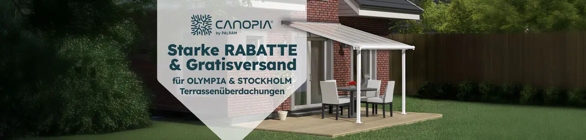 Canopia Banner: Starke RABATTE & Gratisversand für OLYMPIA & STOCKHOLM Terrassenüberdachungen. Im Hintergrund eine Terrasse mit weißer Überdachung.