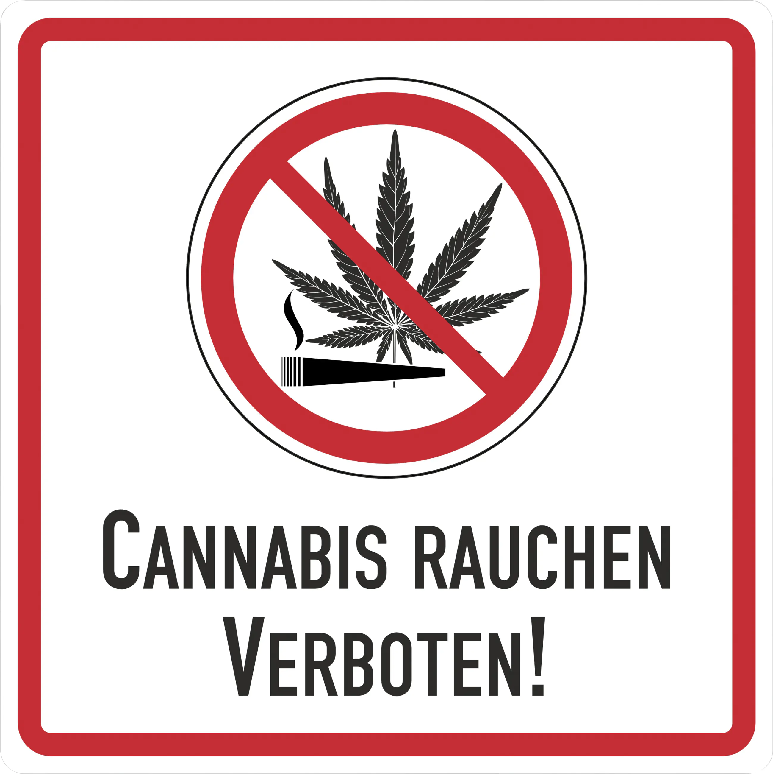 Hermann Schütz Hart-PVC-Schild Cannabis rauchen verboten!