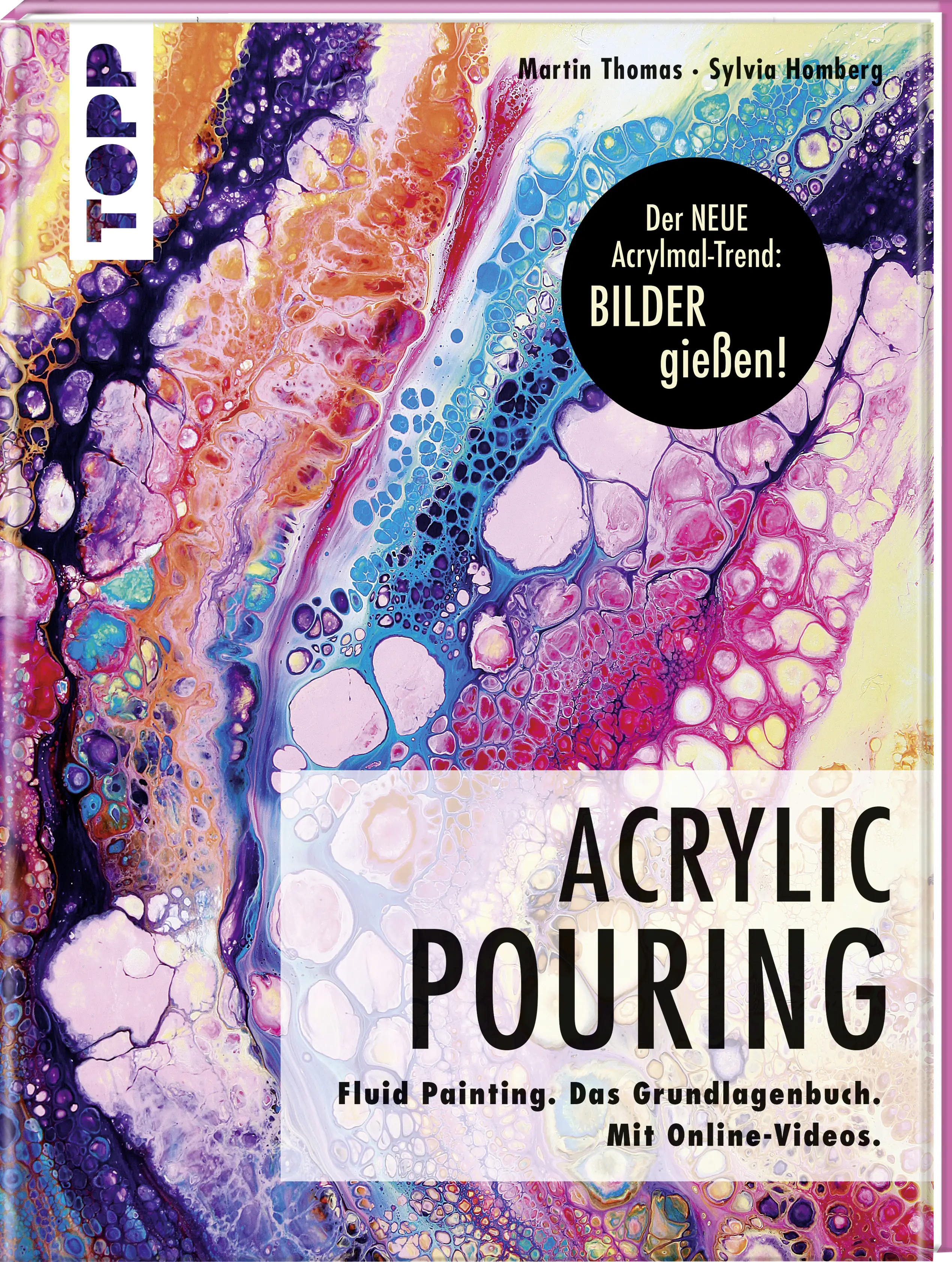 Acrylic Pouring -Der neue Acrylmal-Trend: BILDER gießen! Acrylic Pouring -Der neue Acrylmal-Trend: BILDER gießen!