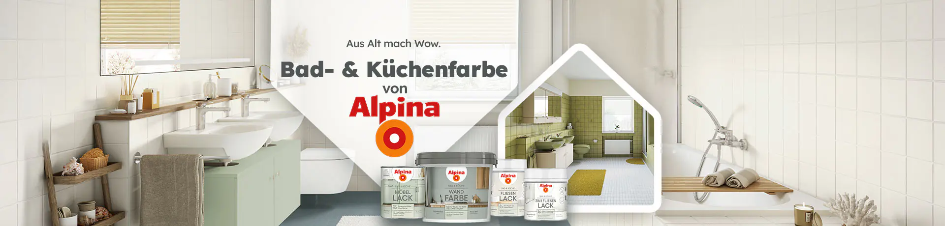 „Aus Alt mach Wow. Bad- & Küchenfarbe von Alpina“ mit Farben und Lacken für Möbel, Wände und Fliesen in einem modernen Badezimmer.