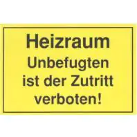 Hinweisschild Heizraum