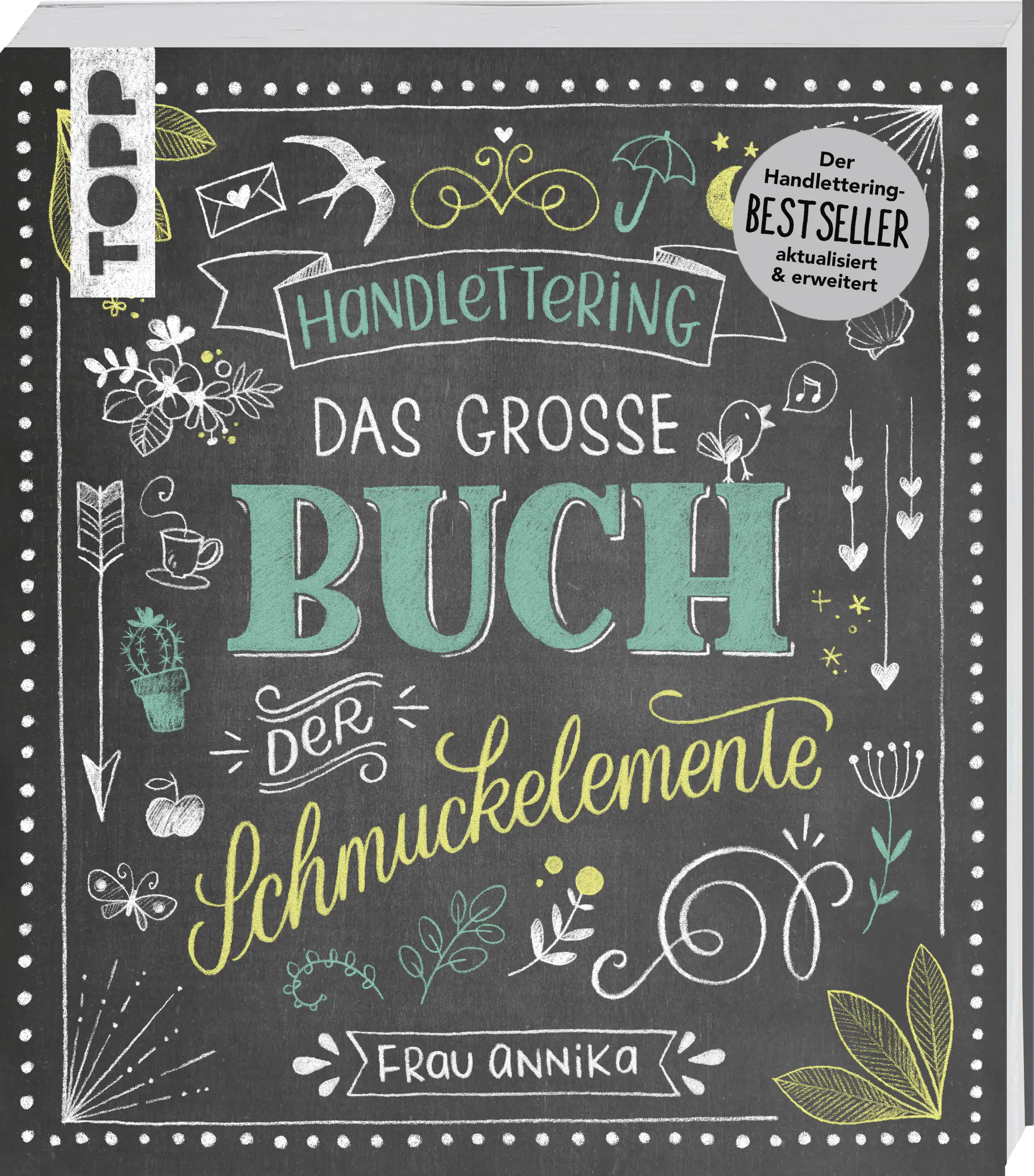 Handlettering -Das große Buch der Schmuckelemente