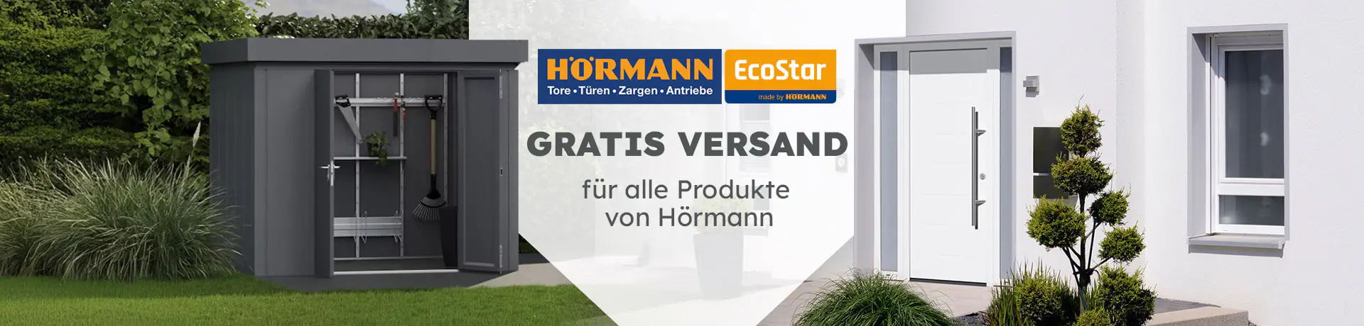 Banner: Gratis Versand für alle Produkte von Hörmann: Tore, Türen, Zargen Antriebe und Ecostar made by Hörmann. 