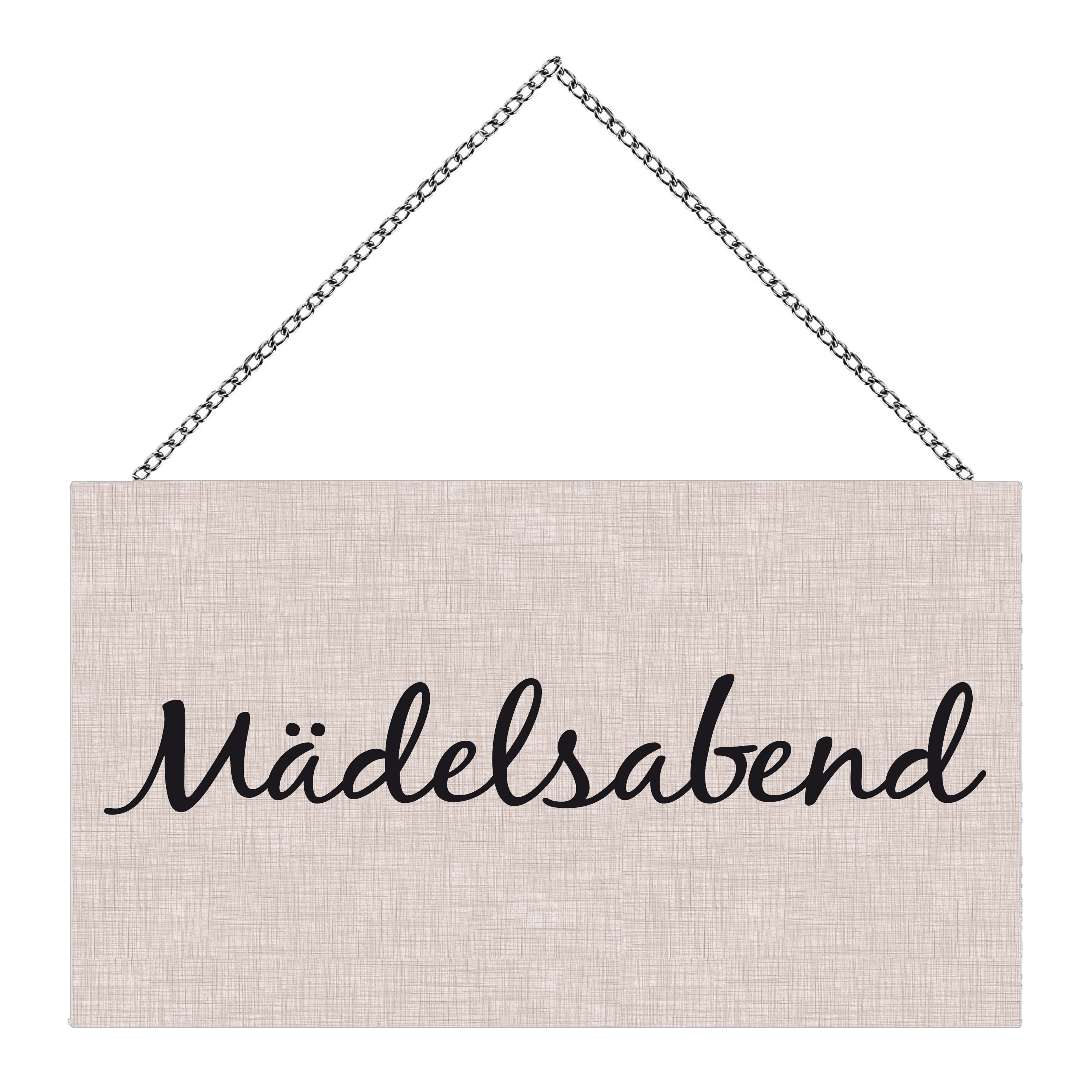 Schild mit Spruch Mädelsabend, 23 x 13 cm