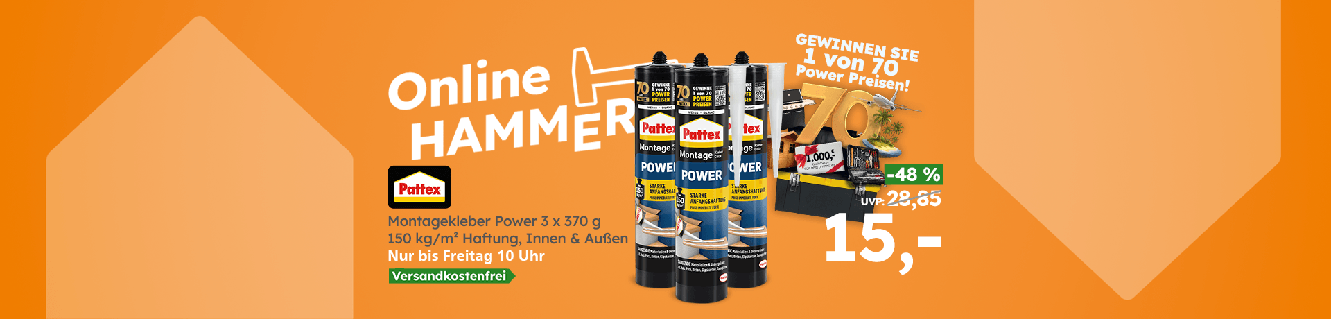 Online HAMMER von Pattex: Montagekleber Power 3 x 370 g mit 150 kg/m² Haftung für Innen & Außen, jetzt für 15,- € statt UVP 28,85 €.