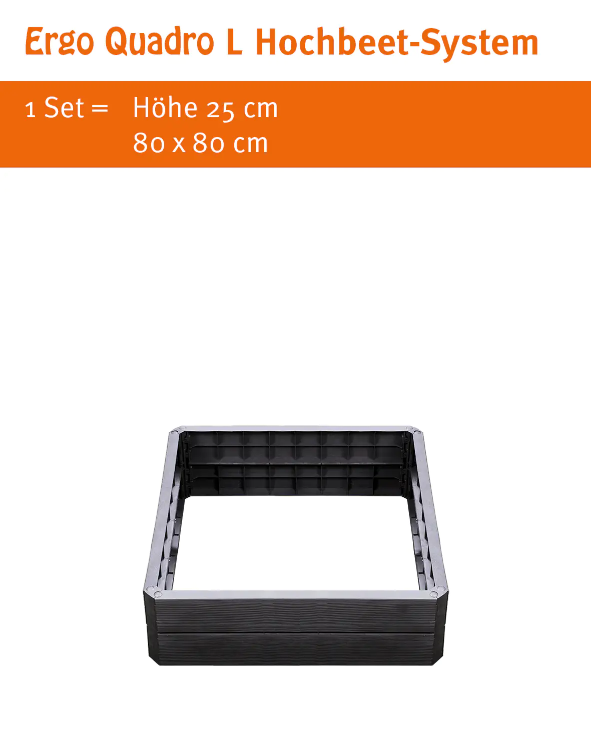 Garantia Hochbeet Ergo Quadro L 80 x 80 x 25 cm Garantia Hochbeet Ergo Quadro L 80 x 80 x 25 cm