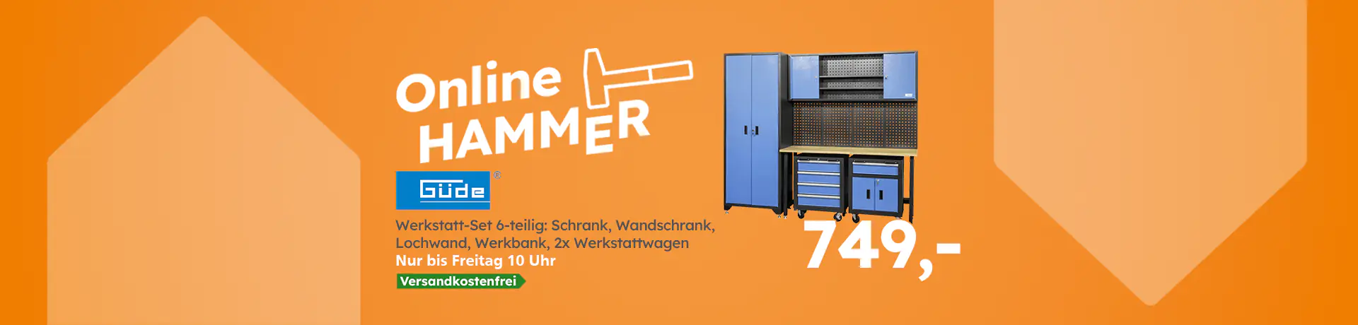 Online HAMMER: Güde Werkstatt-Set 6-teilig mit Schrank, Wandschrank, Lochwand, Werkbank, 2x Werkstattwagen, 749,-, versandkostenfrei