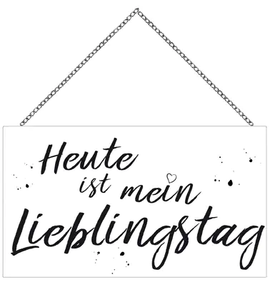 Schild mit Spruch Lieblingstag, 23 x 13 cm mit Kette