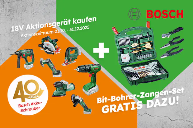 Bosch Aktion: 18V Aktionsgerät kaufen (01.10.–31.12.2025) + Bit-Bohrer-Zangen-Set gratis. 40 Jahre Bosch Akkuschrauber.
