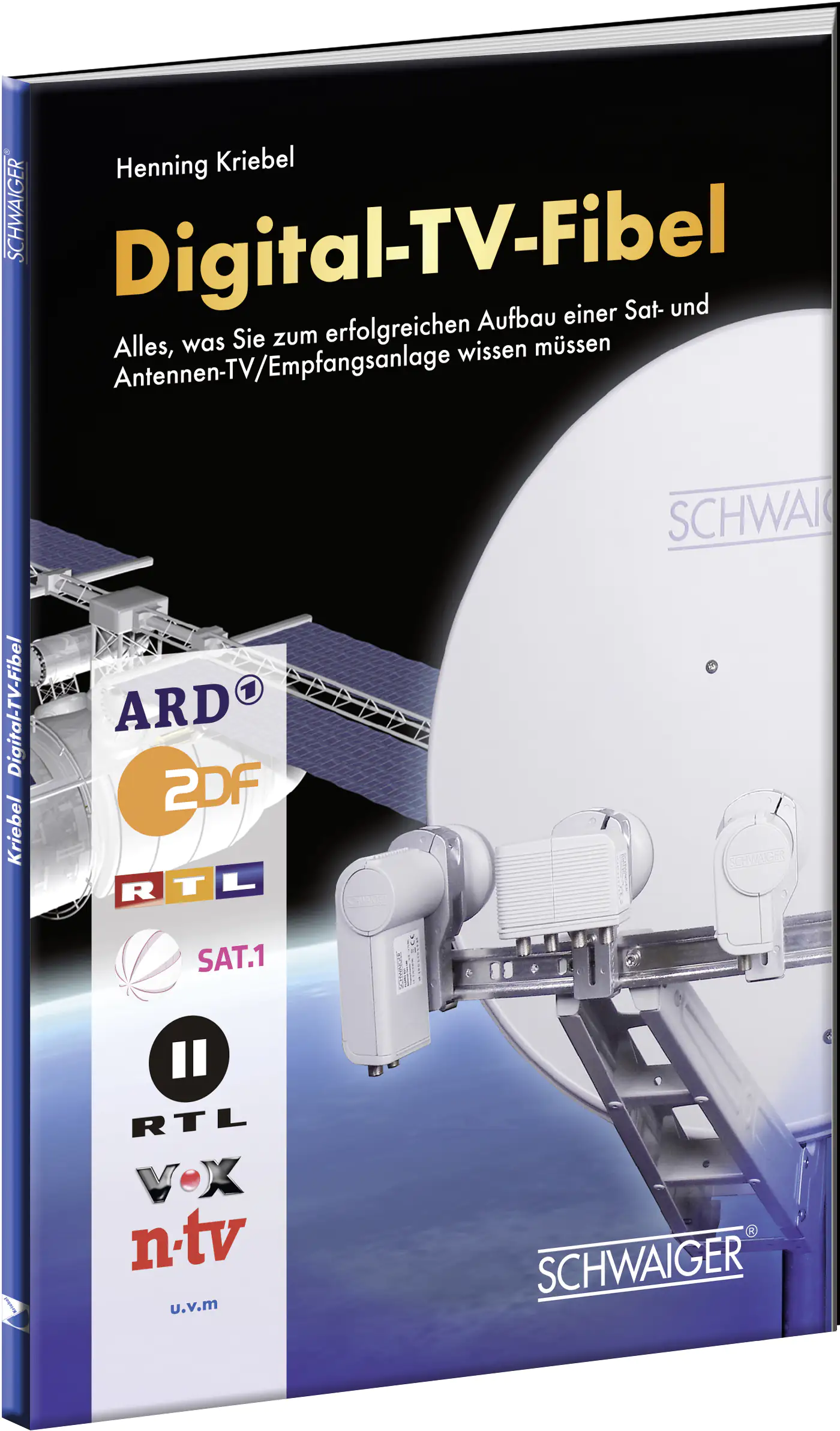 Schwaiger Digital TV Fibel Schwaiger Digital TV Fibel