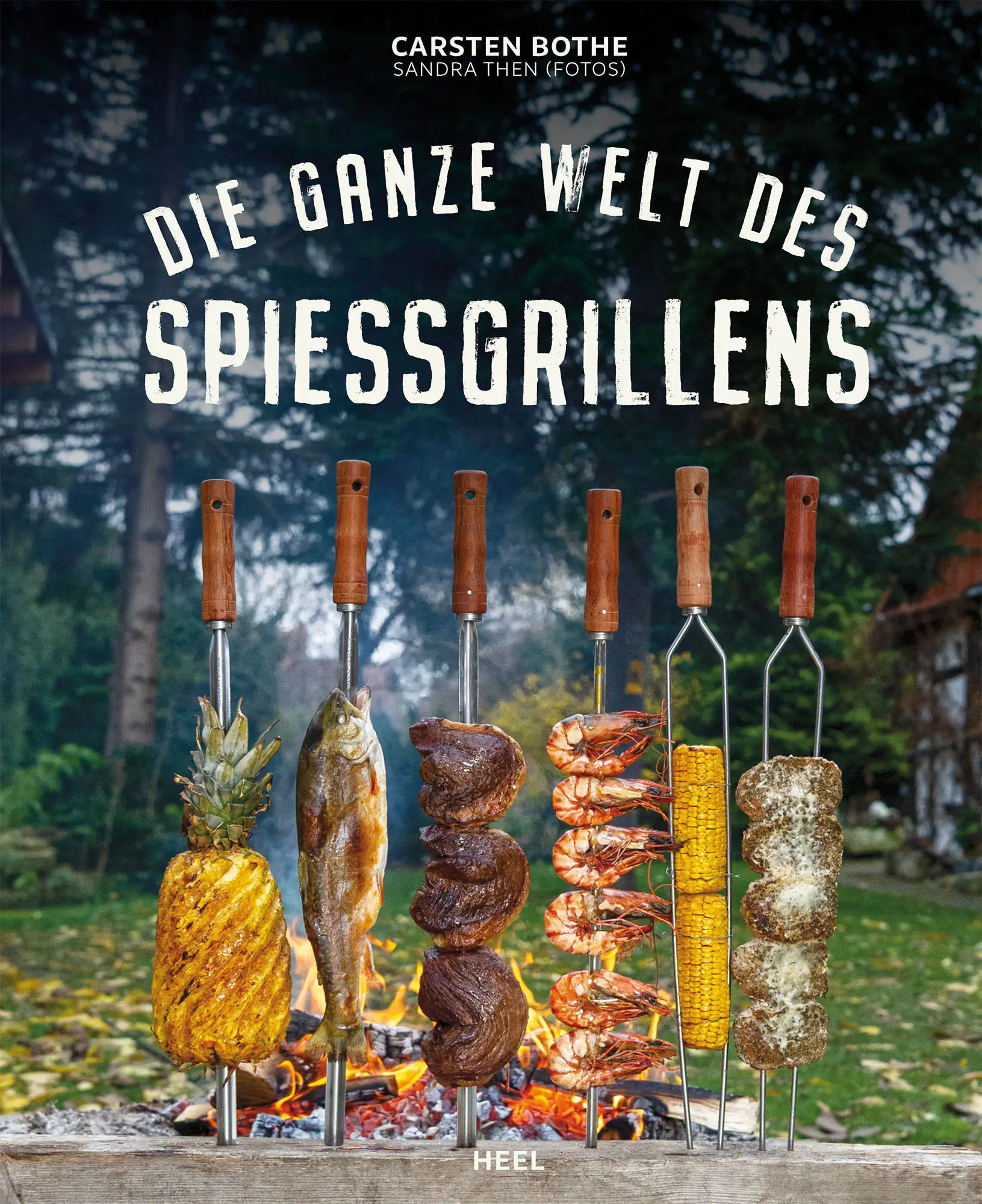 Tramontina Grillbuch Die ganze Welt des Spiessgrillens