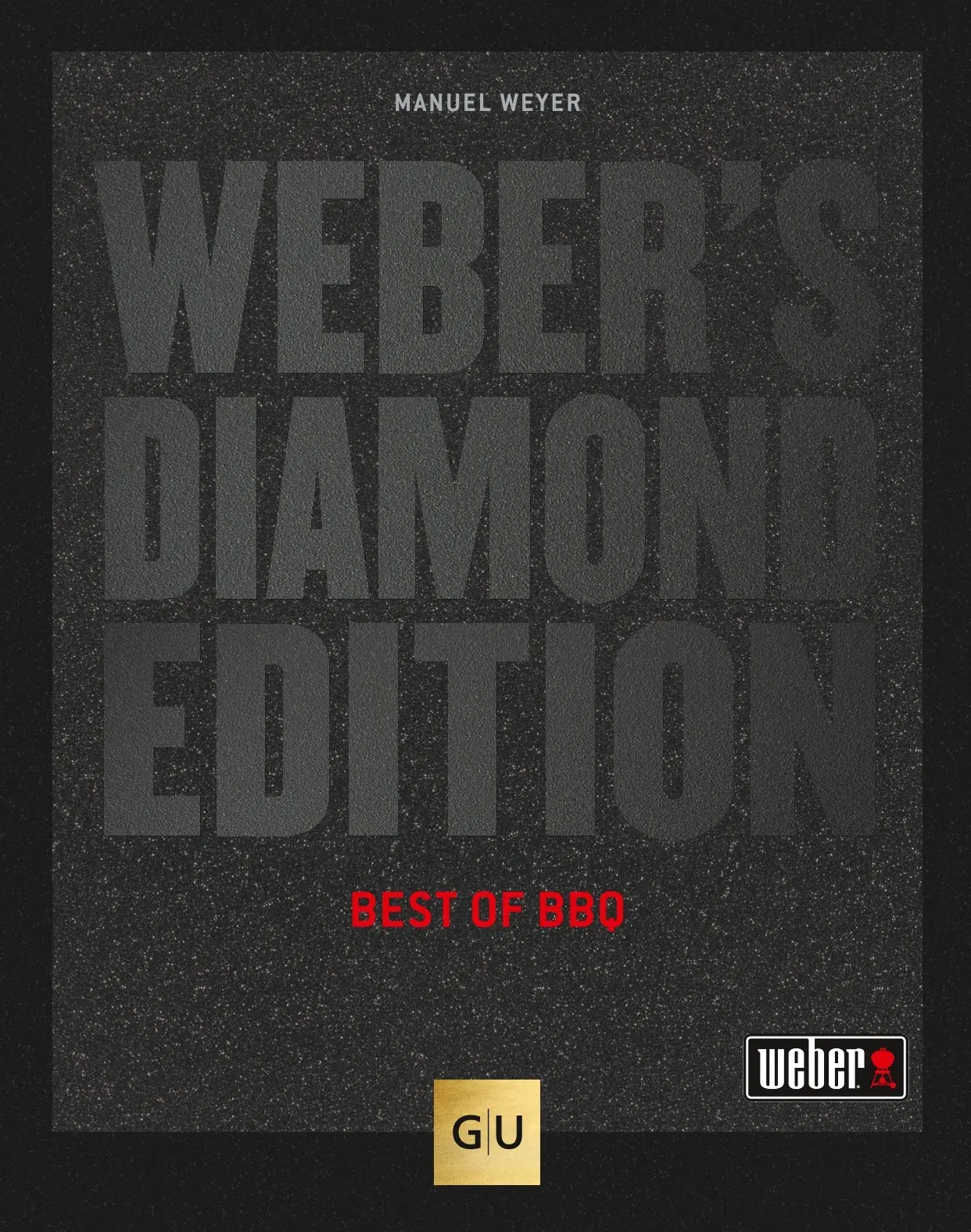 Weber Grillbuch Weber's Diamond Ed.