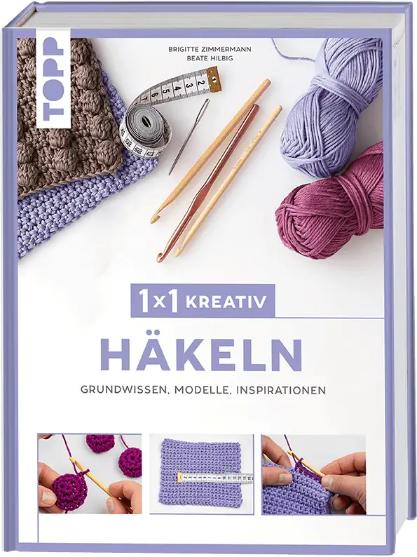 1x1 kreativ Häkeln 1x1 kreativ Häkeln
