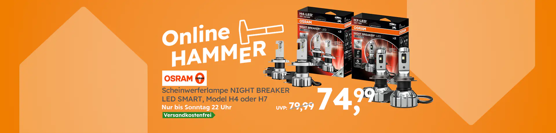 Online Hammer: OSRAM Scheinwerferlampe NIGHT BREAKER LED SMART, H4 oder H7, 74,99 € statt UVP 79,99 €, versandkostenfrei bis Sonntag 22 Uhr.