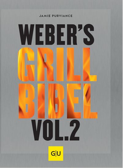 Weber-Stephen Weber Grillbuch Grill Bibel Vol. 2 GLO670400456