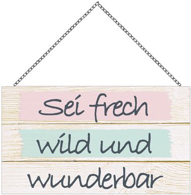 Schild mit Spruch Frech und Wunderbar, 23 x 13 cm mit Kette