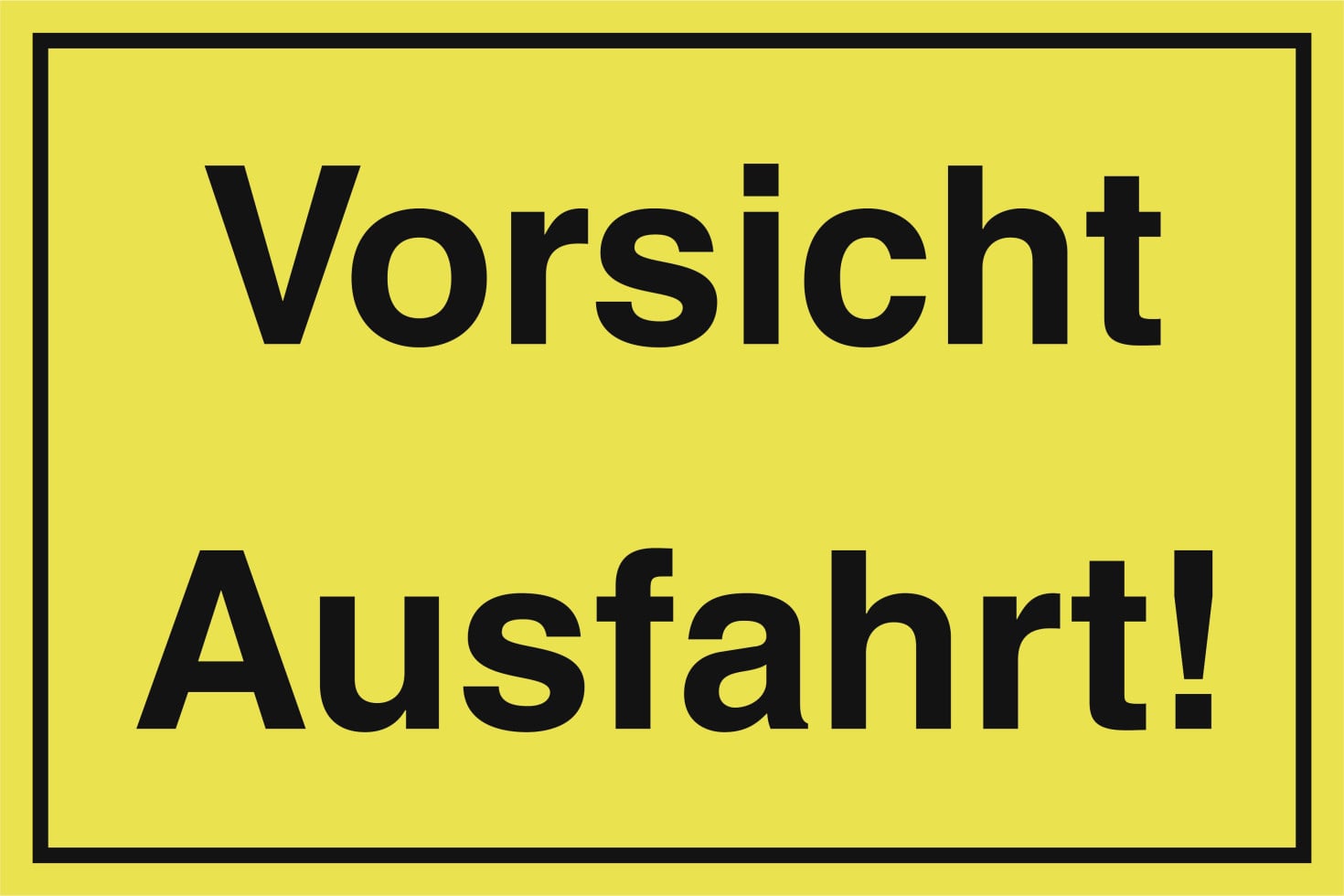 Metafranc Hinweisschild Vorsicht Ausfahrt! 200 x 300 mm GLO763144859
