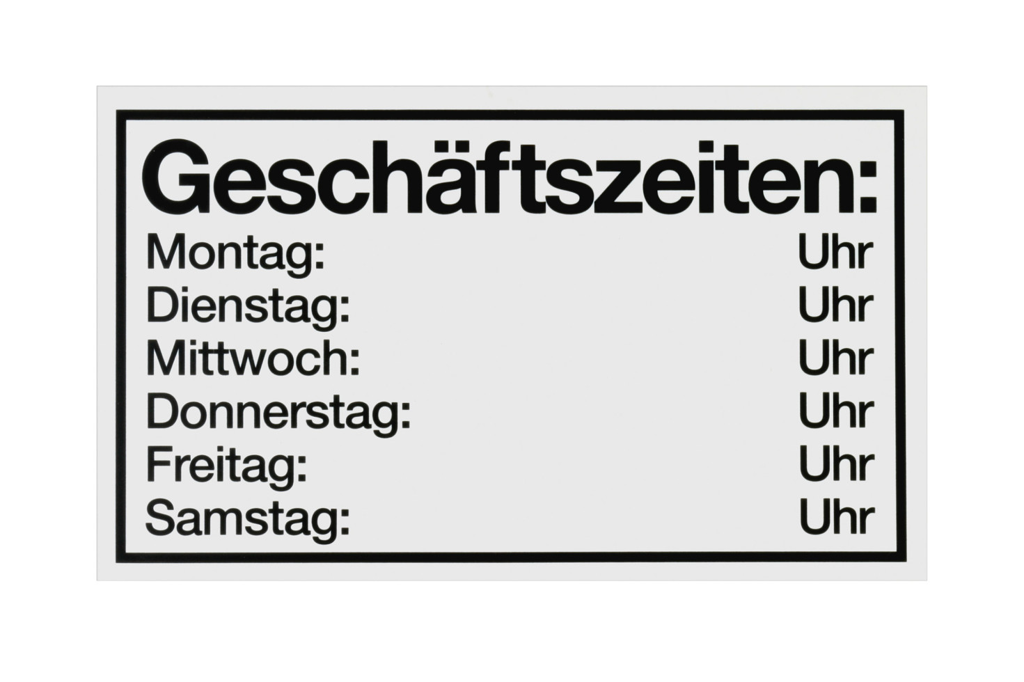 Conmetall Hinweisschild Geschäftszeiten: Mo-Sa 25 x 15 cm
