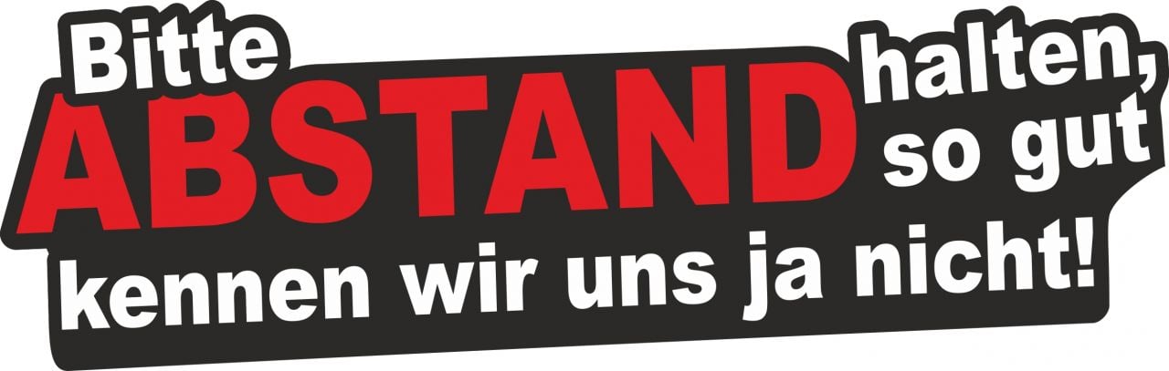 Hermann Schütz Aufkleber Abstand halten so gut kennen wir uns ja nicht GLO680201383